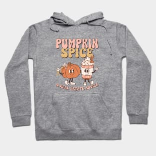 Real Estate Halloween Pumpkin Spice And Real Estate Advice Hoodie